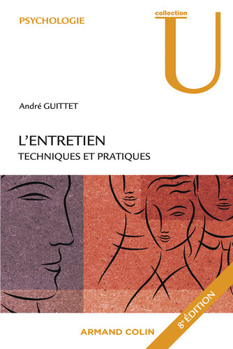 L'entretien: Techniques et pratiques