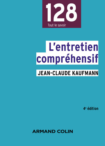 L'entretien compréhensif - 4e éd.