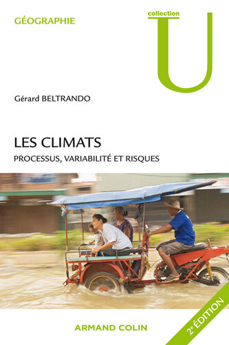 Les climats: Processus, variabilité et risques