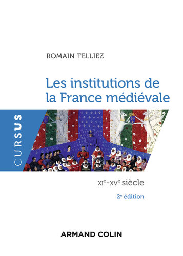 Les institutions de la France médiévale: XIe-XVe siècle