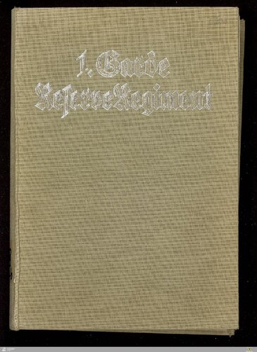 Geschichte des 1. Garde-Reserve-Regiments