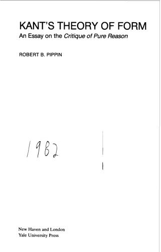 Kant's Theory of Form: an Essay on the ''Critique of Pure Reason''