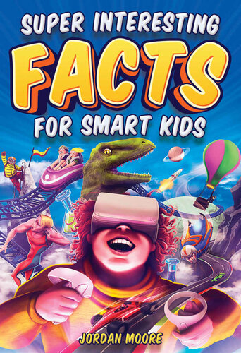 Super Interesting Facts For Smart Kids