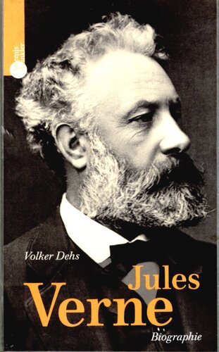 Jules Verne : Eine kritische Biographie