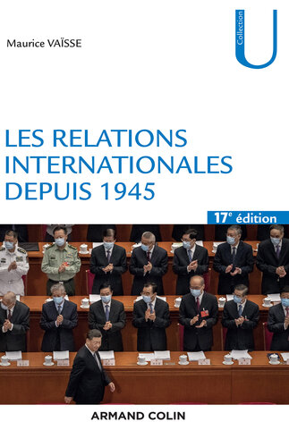 Les relations internationales depuis 1945 - 17e éd.