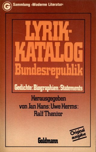 Lyrik-Katalog Bundesrepublik : Gedichte, Biographien, Statements