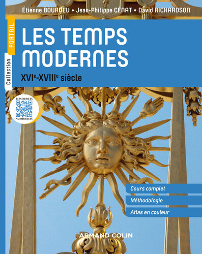 Les Temps modernes: XVIe-XVIIIe siècle