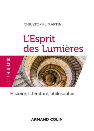 L'Esprit des Lumières: Histoire, littérature, philosophie