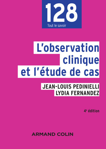 L'observation clinique et l'étude de cas - 4e éd.