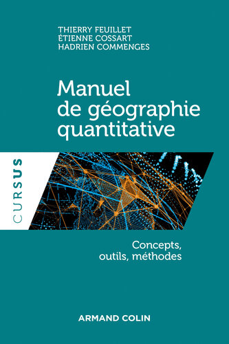 Manuel de géographie quantitative: Concepts, outils, méthodes
