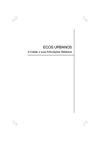 Ecos urbanos: a cidade e suas articulações midiáticas