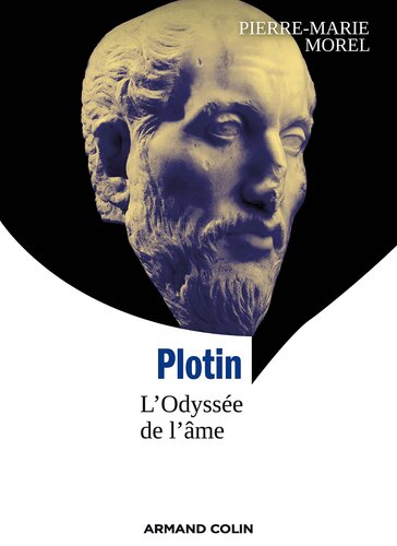 Plotin: L'Odyssée de l'âme