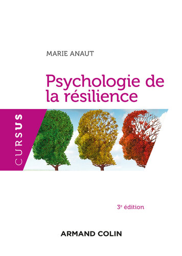 Psychologie de la résilience - 3e édition