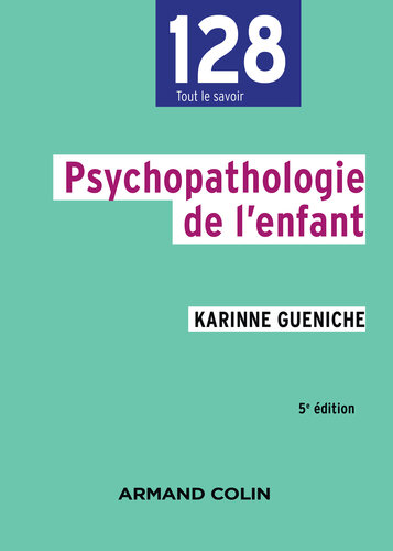 Psychopathologie de l'enfant - 5e d.