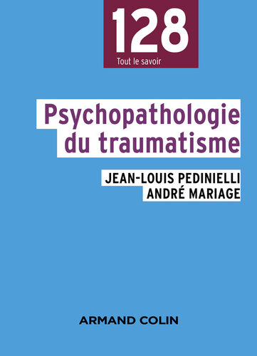 Psychopathologie du traumatisme