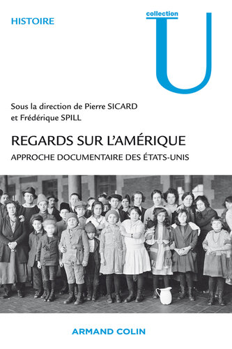 Regards sur l'Amérique: Approche documentaire des Etats-Unis