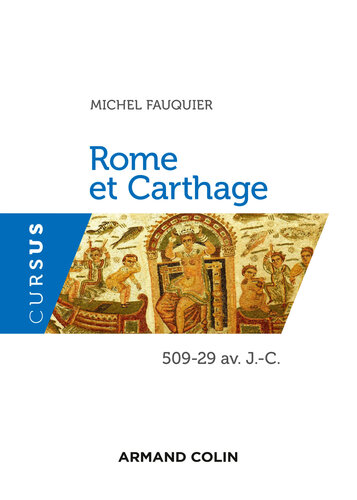 Rome et Carthage: 509-29 av. J.-C.