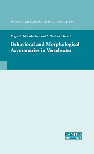 Behavioural And Morphological Asymmetries in Vertebrates (Molecular Biology Intelligence Unit)