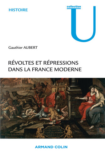 Révoltes et répressions dans la France moderne