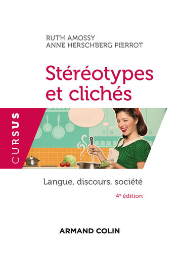 Stéréotypes et clichés - 4e éd.: Langue, discours, société