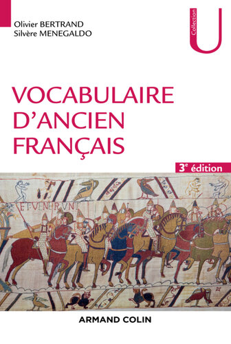 Vocabulaire d'ancien français - 3e éd.