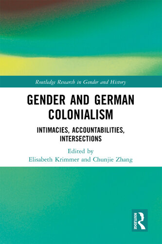 Gender and German Colonialism (Routledge Research in Gender and History)