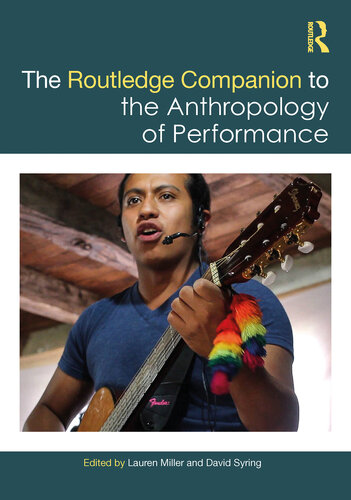 The Routledge Companion to the Anthropology of Performance (Routledge Companions)