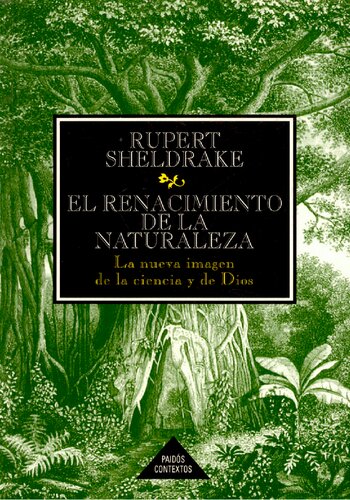 El Renacimiento de la Naturaleza: La Nueva Imagen de la Ciencia y de Dios