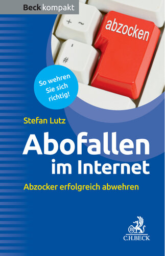 Abofallen im Internet: Abzocker erfolgreich abwehren