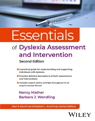Essentials of Dyslexia Assessment and Intervention (Essentials of Psychological Assessment)