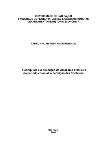 A conquista e a ocupação da Amazônia brasileira  no período colonial a definição das fronteiras