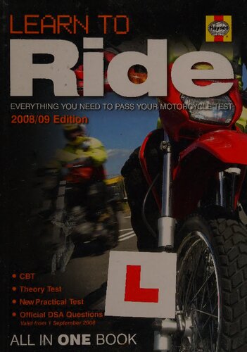 Learn to Ride: Everything You Need to Pass Your Motorcycle Test 2nd Edition