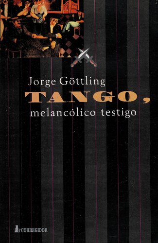 Tango, melancólico testigo