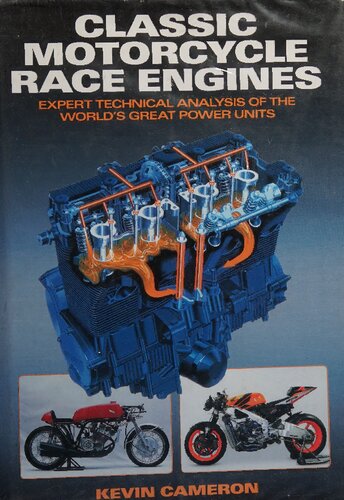 Haynes Classic Motorcycle Race Engines: Expert Technical Analysis of the Worlds Great Power Units