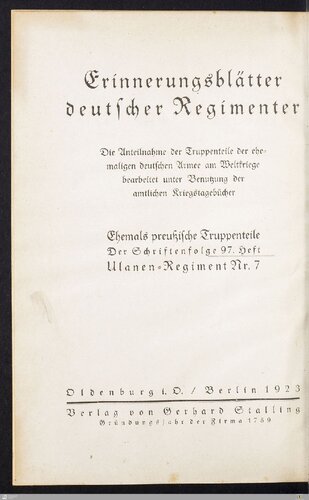 Das Ulanen-Regiment Großherzog Friedrich von Baden (Rheinisches) Nr. 7 im Weltkrieg 1914 - 1918