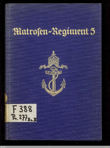 Das Matrosen-Regiment Nr. 5 1914 - 1918