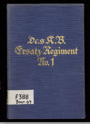 Das K. B. Ersatz-Regiment Nr. 1