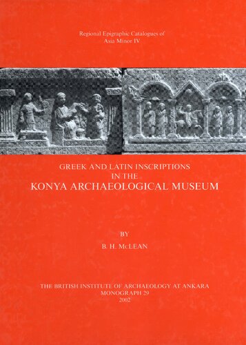 Greek and Latin Inscriptions in the Konya Archaeological Museum
