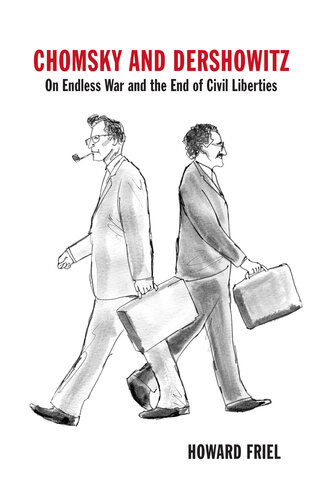 Chomsky and Dershowitz: On Endless War and the End of Civil Liberties