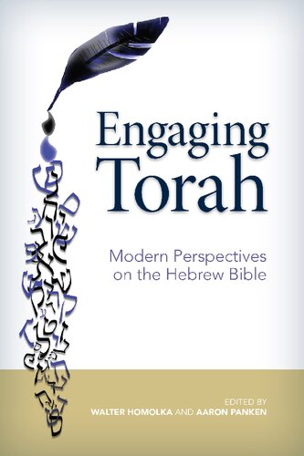 Engaging Torah: Modern Perspectives on the Hebrew Bible