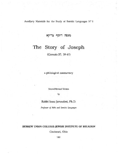 The story of Joseph (Genesis 37; 39-47): A philological commentary (Auxiliary materials for the study of Semitic languages)