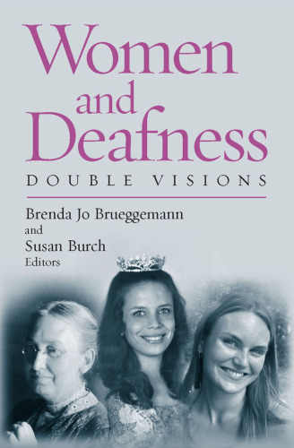 Women and Deafness: Double Visions