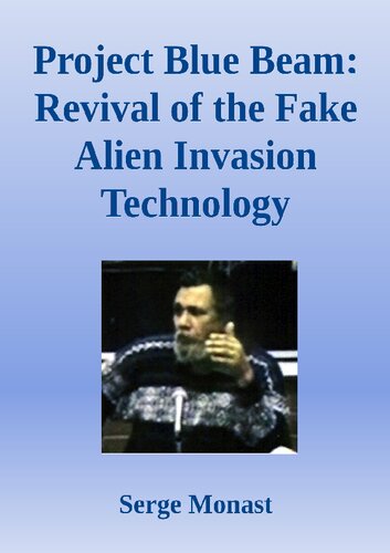 Project Blue Beam; Revival of the Fake Alien Invasion Techology