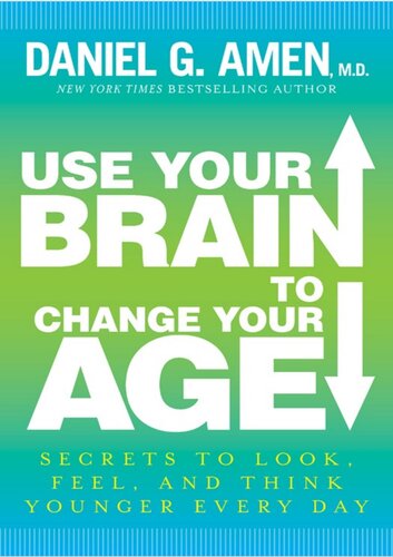 Use Your Brain to Change Your Age