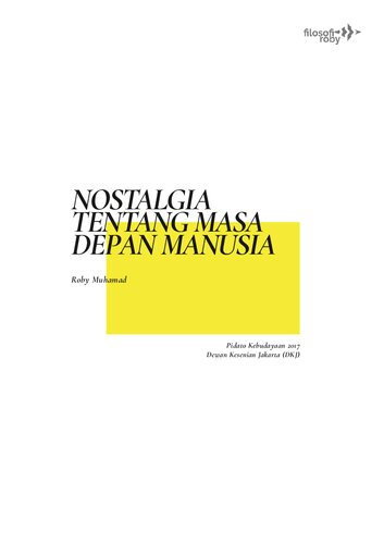 Nostalgia tentang Masa Depan Manusia (Pidato Kebudayaan DKJ 2017)