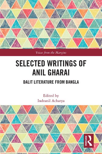 Selected Writings of Anil Gharai (Voices from the Margins)