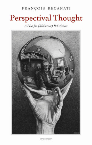 Perspectival Thought: A Plea for Moderate Relativism