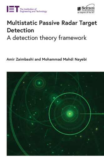 Multistatic Passive Radar Target Detection: A detection theory framework