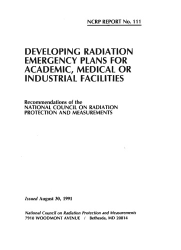 Developing Radiation Emergency Plans for Academic, Medical or Industrial Facilities (Report Series, No 111)