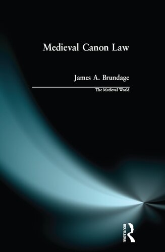 Medieval Canon Law (The Medieval World)
